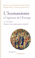 Humanisme à l'épreuve de l'Europe (L')